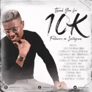 De Mogul SA - ThankYoufor10Kfollowers Amapiano Mix